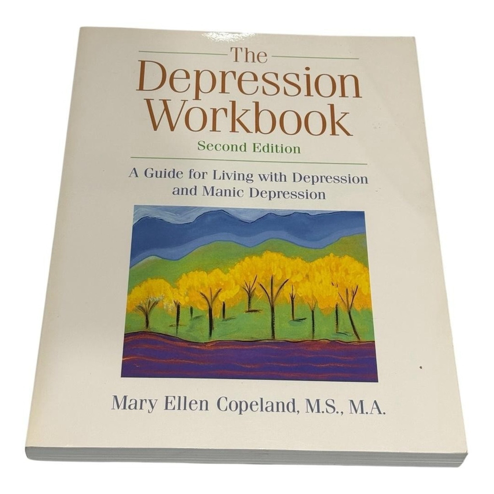 The Depression Workbook Second Edition Mary Ellen Copeland Paperback Self-Help